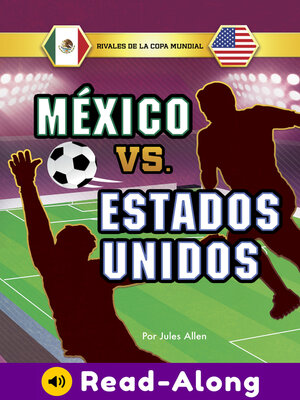 cover image of México vs. Estados Unidos